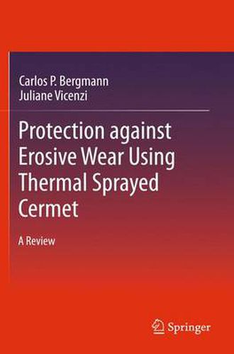 Cover image for Protection against Erosive Wear using Thermal Sprayed Cermet: A Review