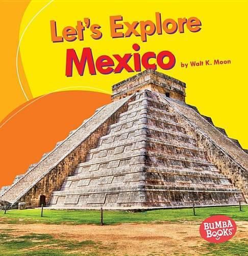 Let's Explore Mexico