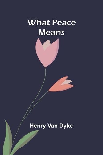 Cover image for What Peace Means