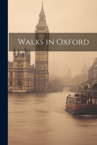 Cover image for Walks in Oxford