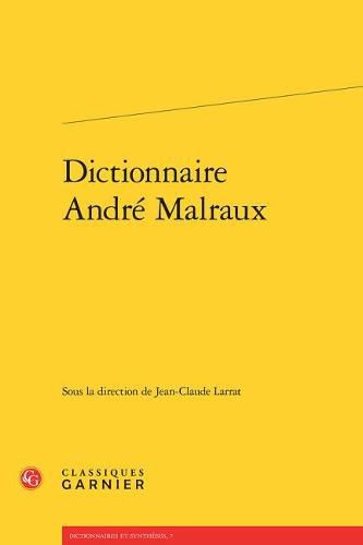 Dictionnaire Andre Malraux