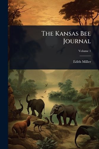 Cover image for The Kansas Bee Journal