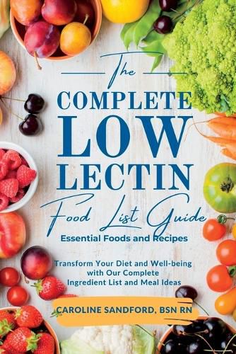 Cover image for The Easiest Low Lectin Food List Guide (Essential Foods and Recipes)