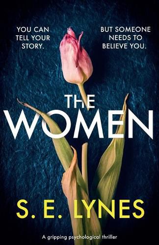 Cover image for The Women: A gripping psychological thriller