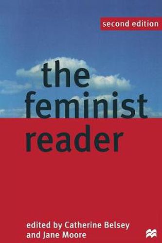 The Feminist Reader: Essays in Gender and the Politics of Literary Criticism