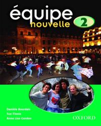 Cover image for Equipe nouvelle: 2: Student's Book