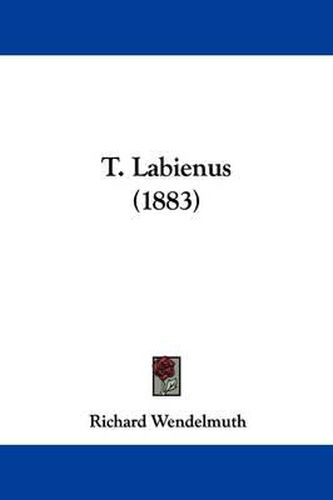 Cover image for T. Labienus (1883)