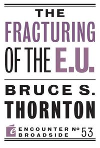 Cover image for The Fracturing of the E.U.