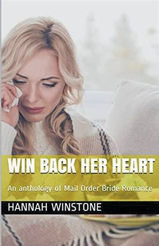 Cover image for Win Back Her Heart