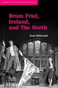 Cover image for Brian Friel, Ireland, and The North