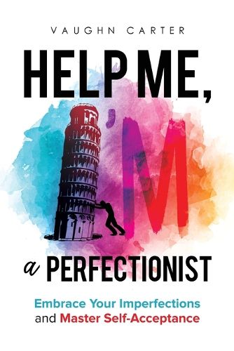 Cover image for Help Me, I'm a Perfectionist