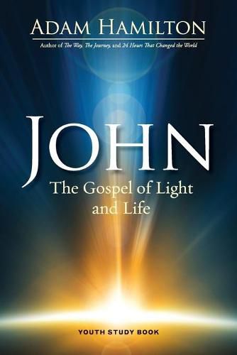 John - Youth Study Book: The Gospel of Light