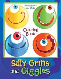 Cover image for Silly Grins and Giggles Coloring Book