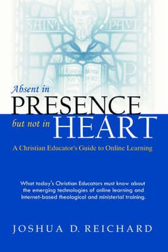Cover image for Absent in Presence But Not in Heart