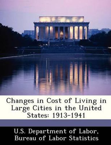 Cover image for Changes in Cost of Living in Large Cities in the United States