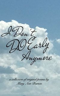Cover image for I Don't Do Early Anymore