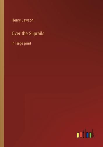 Cover image for Over the Sliprails