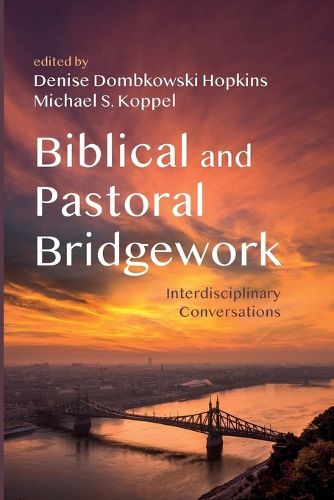 Cover image for Biblical and Pastoral Bridgework