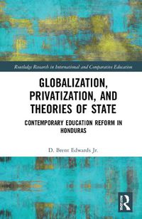 Cover image for Globalization, Privatization, and the State