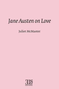 Cover image for Jane Austen on Love