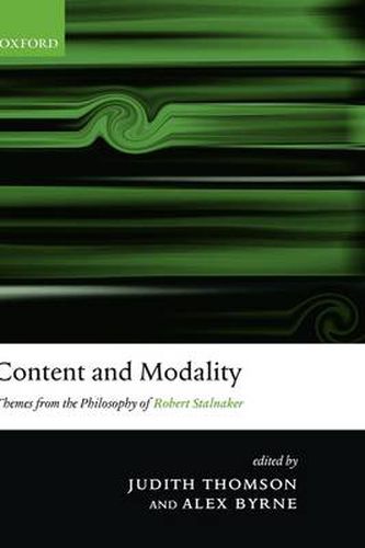 Cover image for Content and Modality: Themes from the Philosophy of Robert Stalnaker