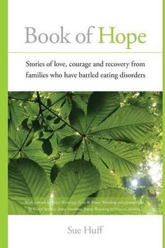 Cover image for Book of Hope: Stories of love, courage and recovery from families who have battled eating disorders