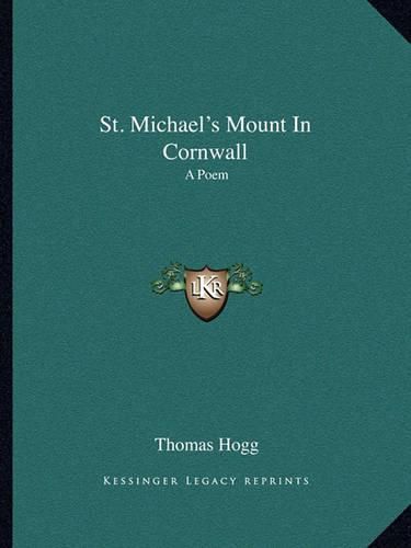 St. Michael's Mount in Cornwall: A Poem
