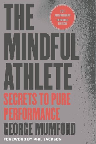 Cover image for The Mindful Athlete: Second Edition