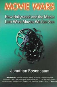Cover image for Movie Wars: How Hollywood and the Media Limit What Movies We Can See