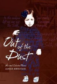 Cover image for Out of the Dust: New and Selected Poems