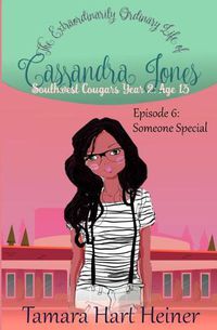 Cover image for Episode 6: Someone Special: The Extraordinarily Ordinary Life of Cassandra Jones