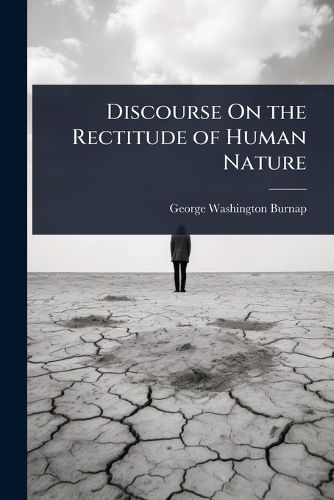 Cover image for Discourse On the Rectitude of Human Nature