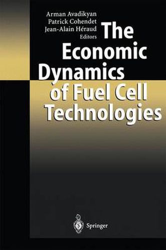 Cover image for The Economic Dynamics of Fuel Cell Technologies