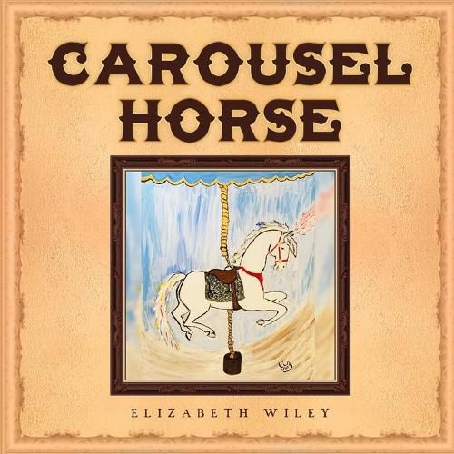 Cover image for Carousel Horse: Keiry: Equine Therapy Champion