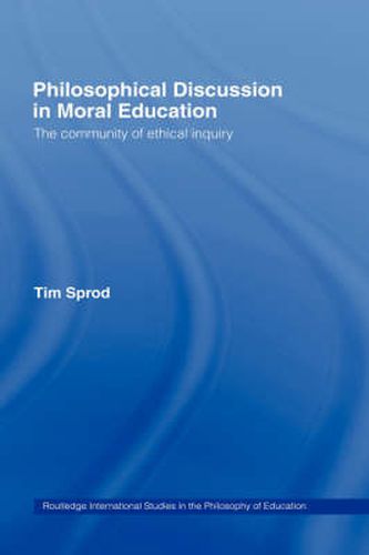 Cover image for Philosophical Discussion in Moral Education: The Community of Ethical Inquiry