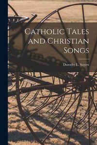 Cover image for Catholic Tales and Christian Songs