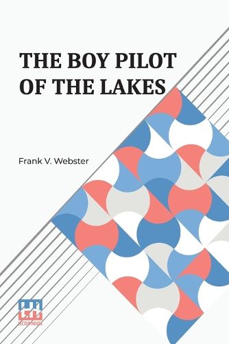 Cover image for The Boy Pilot Of The Lakes