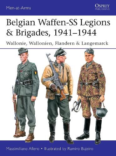 Cover image for Belgian Waffen-SS Legions & Brigades, 1941-1944: Wallonie, Wallonien, Flandern & Langemarck