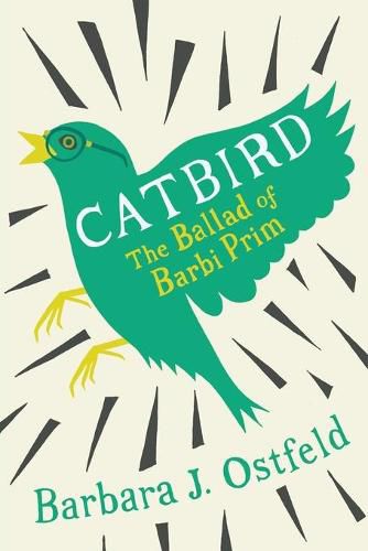 Cover image for Catbird: The Ballad of Barbi Prim