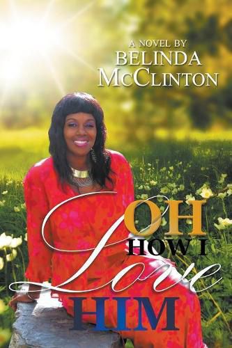 Cover image for Oh How I Love Him