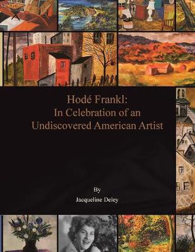 Cover image for In Celebration of an Undiscovered American Artist, Hode Frankl