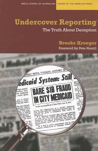 Cover image for Undercover Reporting: The Truth About Deception