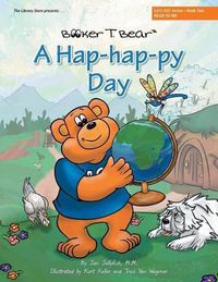 Cover image for A Hap-hap-py Day: Let's GO! Series-Book Two