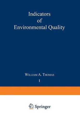 Cover image for Indicators of Environmental Quality: Proceedings of a symposium held during the AAAS meeting in Philadelphia, Pennsylvania, December 26-31, 1971