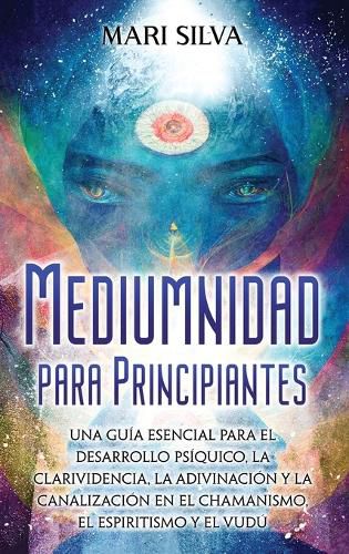Cover image for Mediumnidad para principiantes