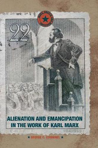 Cover image for Alienation and Emancipation in the Work of Karl Marx