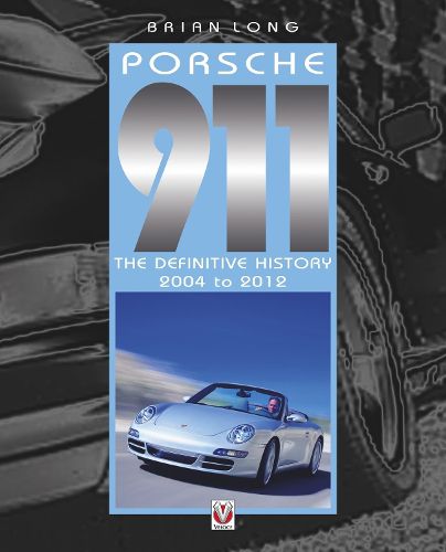 Cover image for Porsche 911: The Definitive History 2004-2012