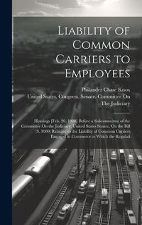 Cover image for Liability of Common Carriers to Employees