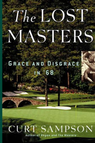 Cover image for The Lost Masters: Grace and Disgrace in '68