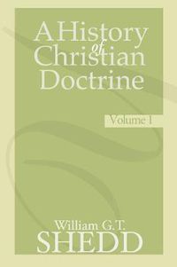 Cover image for A History of Christian Doctrine, 2 Volumes